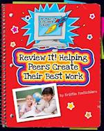 Review It! Helping Peers Create Their Best Work