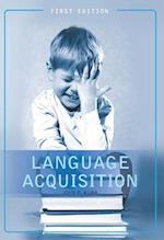 Language Acquisition (First Edition)