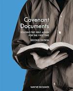 Covenant Documents: Reading the Bible again for the First Time (Revised 2nd Edition) 