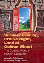 Summer Evening, Prairie Night, Land of Golden Wheat