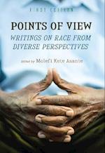 Points of View: Writings on Race from Diverse Perspectives 