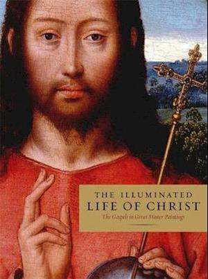 The Illuminated Life of Christ