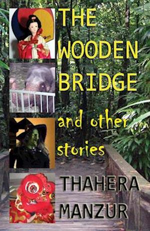 The Wooden Bridge and Other Stories