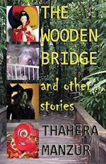 The Wooden Bridge and Other Stories