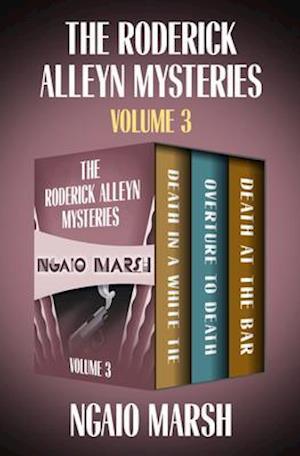 Roderick Alleyn Mysteries Volume 3