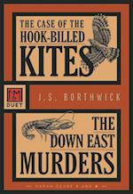 The Case of the Hook-Billed Kites / The Down East Murders