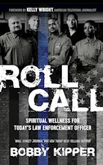 Roll Call: Spiritual Wellness for Today's Law Enforcement Officer 