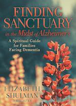 Finding Sanctuary in the Midst of Alzheimer's