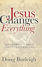 Jesus Changes Everything 