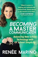 Becoming a Master Communicator