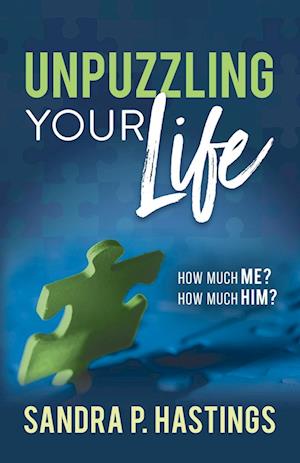 Unpuzzling Your Life