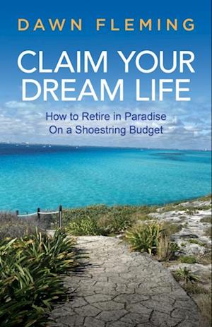 Claim Your Dream Life