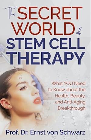 Secret World of Stem Cell Therapy