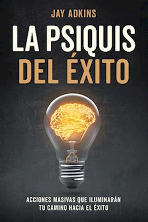 LA PSIQUIS DEL EXITO