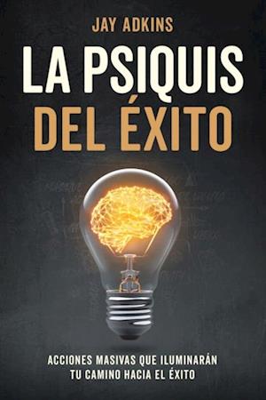 LA PSIQUIS DEL ÉXITO