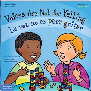 Voices Are Not for Yelling / La voz no es para gritar