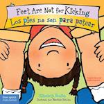 Feet Are Not for Kicking / Los Pies No Son Para Patear