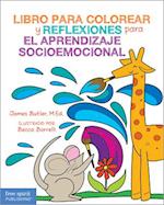 Libro Para Colorear Y Reflexiones Para El Aprendizaje Socioemocional