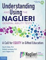 Understanding and Using the Naglieri General Ability Tests