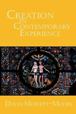 Creation in Contemporary Experience