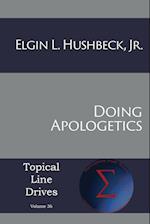 Doing Apologetics