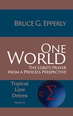 One World: The Lord's Prayer from a Process Perspective 