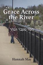 Grace Across the River