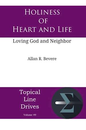 Holiness of Heart and Life