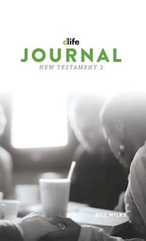 D-Life Journal: New Testament 2: New Testament 2