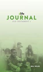 D-Life Journal: Old Testament 1: Old Testament 1 