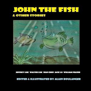 John the Fish & Other Stories