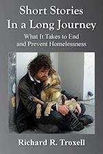 Short Stories in a Long Journey: What It Takes to End and Prevent Homelessness 