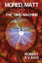 Mored, Matt & the Time Machine
