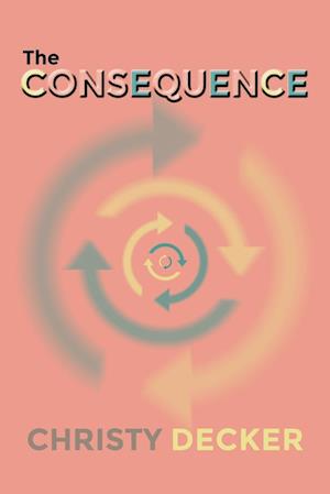 The Consequence