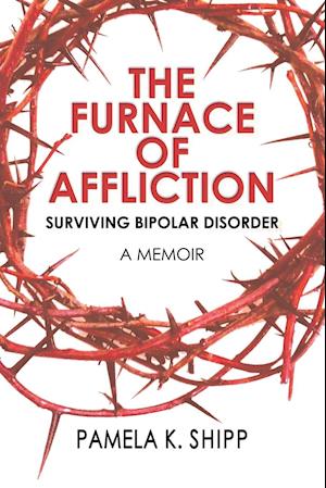 The Furnace of Affliction