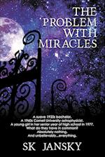 The Problem with Miracles