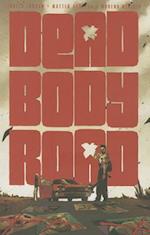 Dead Body Road, Volume 1