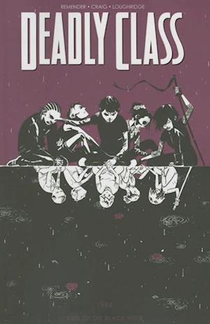 Deadly Class Volume 2