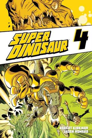 Super Dinosaur Vol. 4