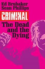 Criminal Vol. 3: The Dead And The Dying
