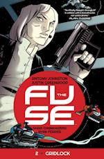 Fuse Vol. 2: Gridlock