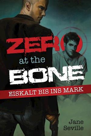 Zero at the Bone: Eiskalt bis ins Mark