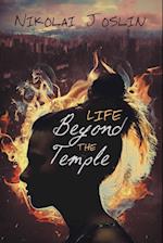 Life Beyond the Temple