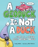 A Geoduck Is Not a Duck