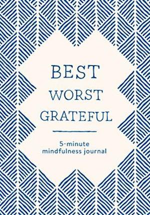 Best Worst Grateful - Herringbone