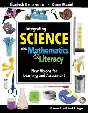 Integrating Science with Mathematics & Literacy