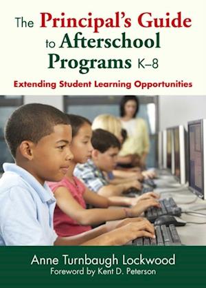 Principal's Guide to Afterschool Programs K-8