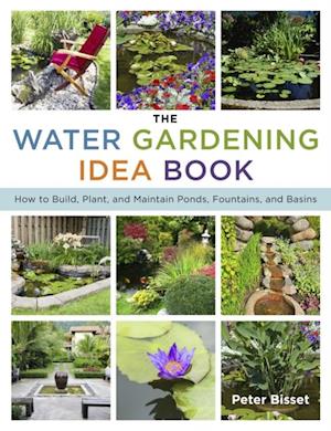 Water Gardening Idea Book