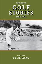 Best Golf Stories Ever Told