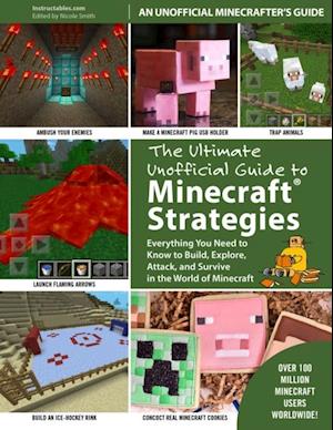 Ultimate Unofficial Guide to Strategies for Minecrafters